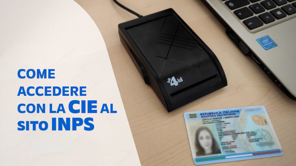 CIE e lettore smart card accanto a un portatile per indicare come si accede al sito Inps con la carta d'identità elettronica.